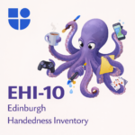 EHI-10: Edinburgh Handedness Inventory